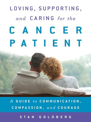 Loving, Supporting, and Caring for the Cancer Patient - ebook